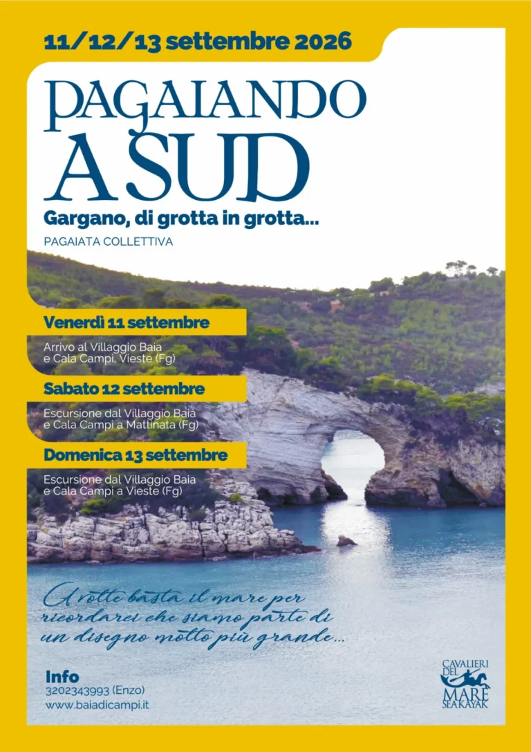 News Pagaiando a Sud, Baia di Campi Vieste (FG), 11/12/13 settembre 2026: locandina di Pagaiando a Sud 2026 a Vieste